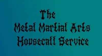 Metal Martial Arts