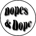 Dopes&Dope Podcast