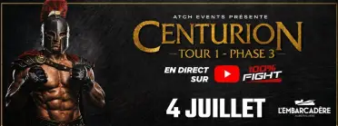 100% FIGHT 66 - CENTURION 1ER TOUR PHASE 3