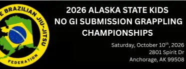 2026 Alaska State Kids No-Gi Submission Grappling Championships