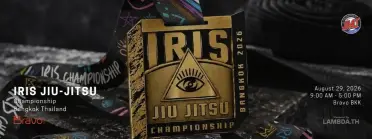 2026 IRIS Jiu-Jitsu Championship Bangkok Gi and No Gi Kids Adults and Masters