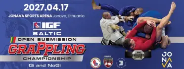 2027 IGF BALTIC OPEN SUBMISSION GRAPPLING GI/NOGI CHAMPIONSHIP - BJJ Tournament in Jonava 2027