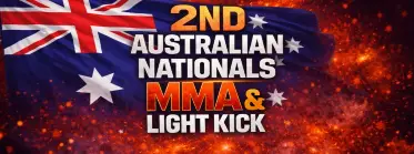 2nd Australian Nationals MMA &amp; Light Kick Championship