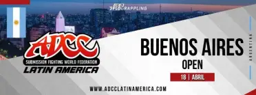 ADCC Latinoamérica Open - Buenos Aires