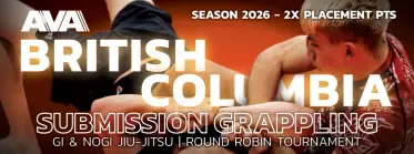 AVA BRITISH COLUMBIA Submission Grappling Tournament 2026 (Port Moody, Vancouver BC)