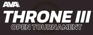 AVA THRONE III - Open Tournament