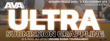 AVA ULTRA SUBMISSION GRAPPLING - VANCOUVER, BC