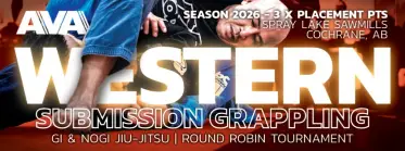 AVA WESTERN Submission Grappling Tournament 2026- COCHRANE CALGARY, ALBERTA