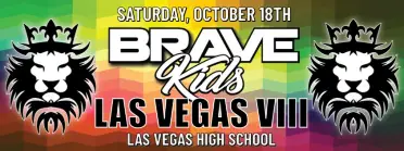Brave Kids Las Vegas VIII
