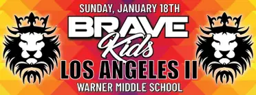 Brave Kids Los Angeles II