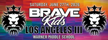 Brave Kids Los Angeles III