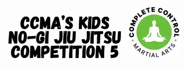 CCMA's Kids No-Gi Jiu Jitsu Competition 5