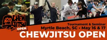 Chewjitsu Open Myrtle Beach 2026
