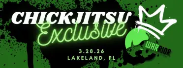 Chickjitsu Exclusive: LAKELAND, FL