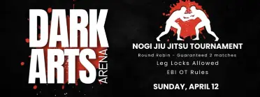 Dark Arts Arena - Nogi Jiu Jitsu Tournament