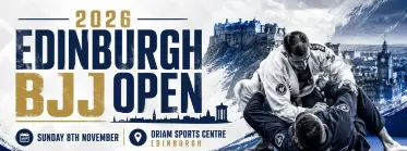 Edinburgh BJJ Open 2026 - BJJ Tournament in Edinburgh 2026