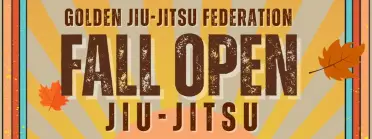 FALL OPEN 2025 JIU JITSU TOURNAMENT
