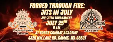 Forged Through Fire: Jits in July Tournament
