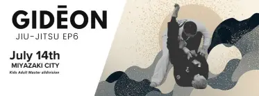 GIDĒON JIU-JITSU SERIES EPISODE 6