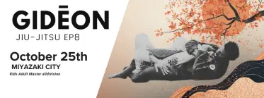 GIDĒON JIU-JITSU SERIES EPISODE 8