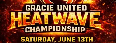 Gracie United Heatwave Championship