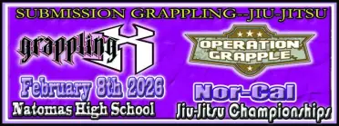 Grappling X 2/8/2026 Nor Cal Jiu Jitsu Championships, Sacramento CA