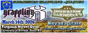 Grappling X 3/14/2026 Nevada State Jiu Jitsu Spring Games Reno NV