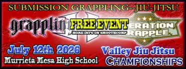 Grappling X 7/12/2026 Valley Jiu Jitsu Championships, Murrieta, CA
