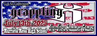 Grappling X 7/13/2025 Jiu-Jitsu Summer Games Murrieta, CA