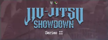 JIU-JITSU SHOWDOWN - Series II