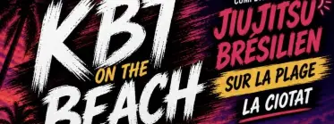 KBT ON THE BEACH - BJJ Tournament in La Ciotat 2026