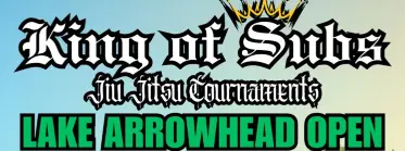 King of Subs - Lake Arrowhead Open