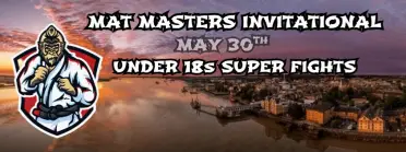 MAT MASTERS INVITATIONAL 1: PRIVATE EVENT