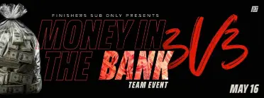 Money in the Bank: 3v3 Team Event