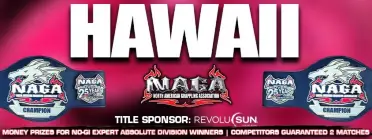 NAGA Hawaii Teen &amp; Adult Grappling Championship