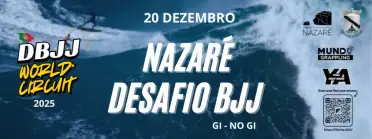 NAZARÉ - DESAFIO BJJ - WORLD CIRCUIT 2025