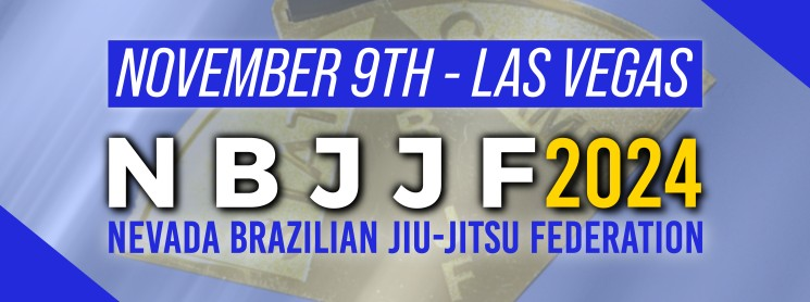 Nevada Brazilian Jiu Jitsu Federation November Championship - NBJJF Las Vegas 2024