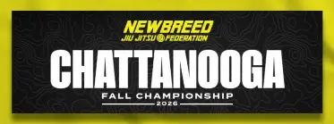NEWBREED CHATTANOOGA FALL CHAMPIONSHIP 2026 - BJJ Tournament in Tennessee 2026
