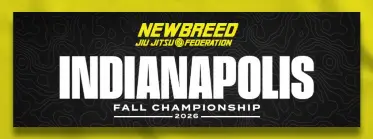 NEWBREED INDIANAPOLIS FALL CHAMPIONSHIP - BJJ Tournament in Indiana 2026