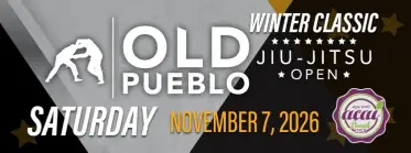 Old Pueblo Jiu-Jitsu Open - Winter Classic 2026 - BJJ Tournament in Arizona 2026