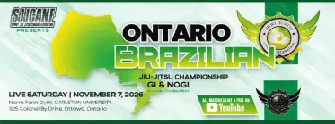 ONTARIO Brazilian Jiu Jitsu Championship Gi &amp; No-Gi - OTTAWA