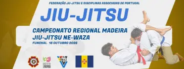 Regional Open Madeira Jiu-Jitsu Ne-Waza 2026