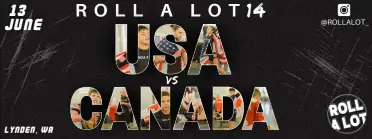 ROLL A LOT 14: TEAM USA VS TEAM CANADA II