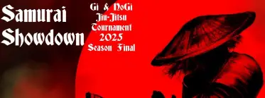 Samurai Showdown (Gi and NoGi)