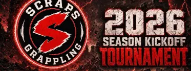SCRAPS - 2026 SEASON OPENER - BJJ Tournament in Wa 99352 2026