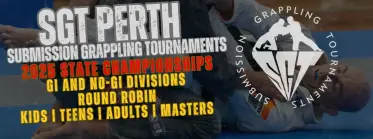 SGT PERTH 2025 STATE CHAMPIONSHIP GI AND NO-GI