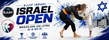 SJJIF Israel Open Championship 2027 GI&amp;NOGI - BJJ Tournament in Petah Tikva פתח תקווה 2027