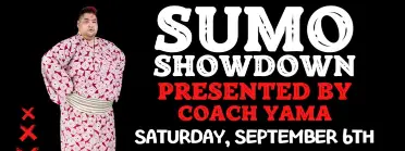 SUMO SHOWDOWN presented by Coach YAMA