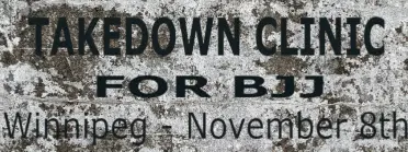 Takedown Clinic for BJJ