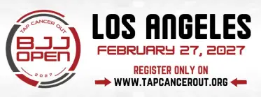 Tap Cancer Out 2027 Los Angeles BJJ Open